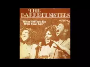 The Barrett Sisters - Won